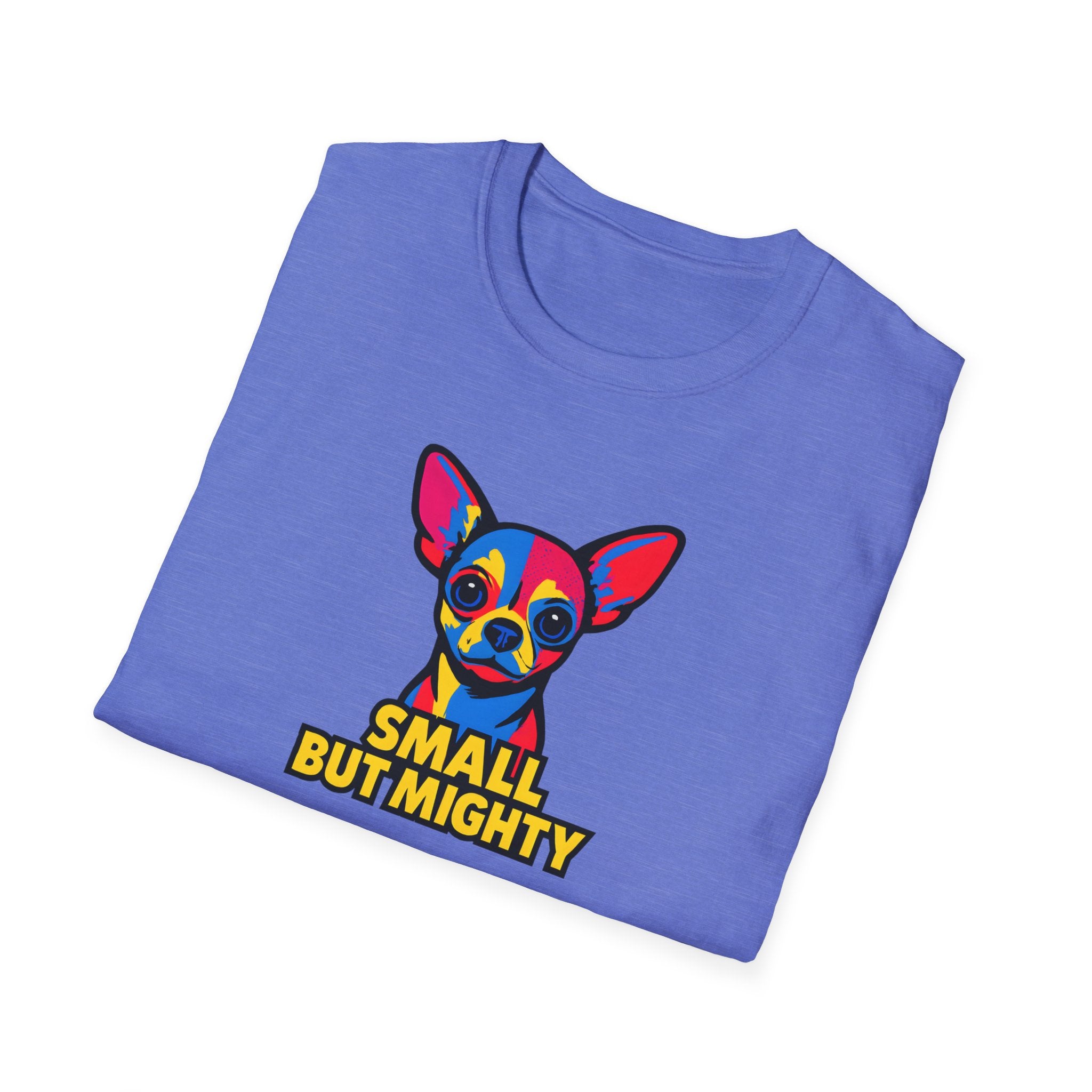 Small But Mighty T-Shirt